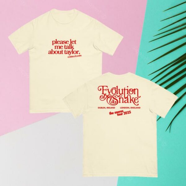 Evolution Of Snake Merch Store Please Let Me Talk About Taylor T-Shirt