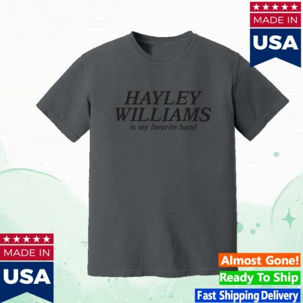 Hayley Williams Merch My Favorite Band Tee