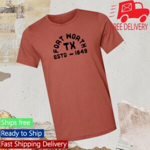 Shopfwlocals Store Merch Fort Worth Texas Estd. 1849 – T-Shirt