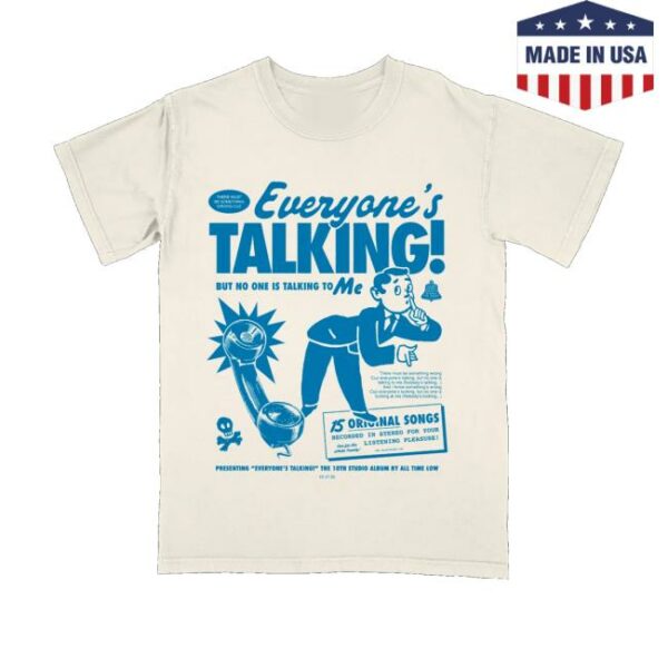 All Time Low Store Merch Shop But No One Is Talking To Me T-Shirt