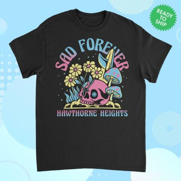 Hawthorne Heights Store Merch Hawthorne Heights Sad Forever Black T-Shirt