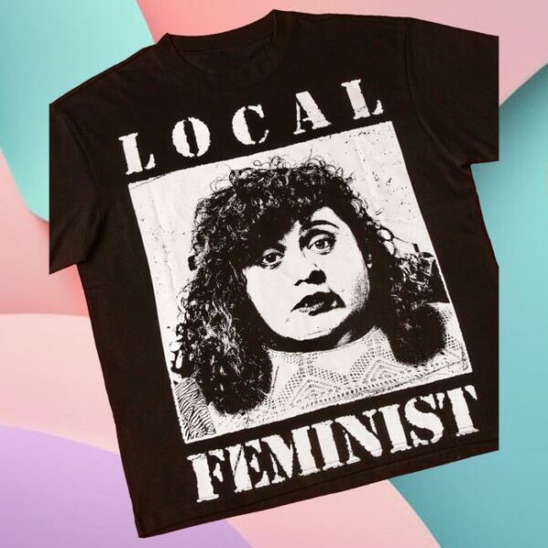 Meatcanyon Merch Store Local Feminist T-Shirt