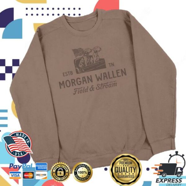 Morgan Wallen Merch Store Morgan Wallen X Field And Stream Crewneck