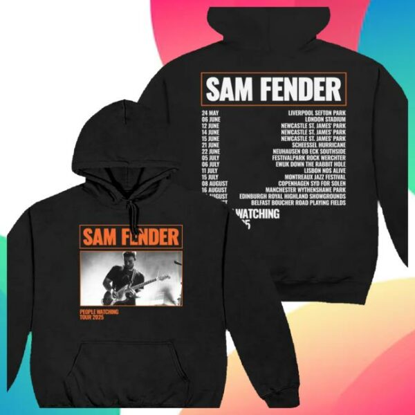 Sam Fender Store Merch People Watching Tour 2025 Dateback Hoodie