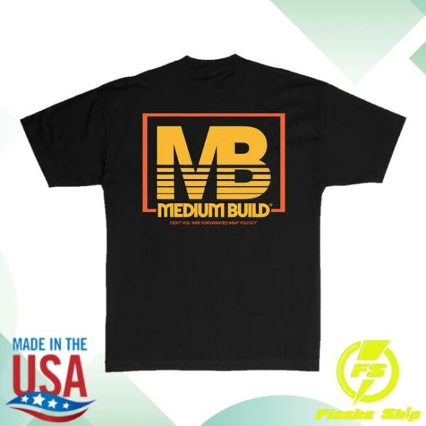 Medium Build Merch Store Mb Logo T-Shirt