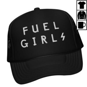 Fuelgirls Store Merch Fuel Girls Merchandise Fuel Girls, Foam Trucker Hat