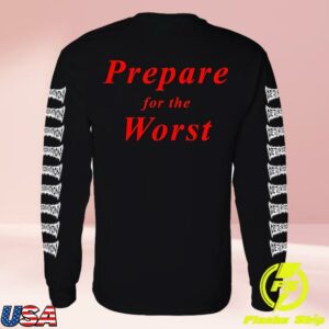 Shattered Dreams Productions Store Merch Deterioration Prepare For The Worst Longsleeve