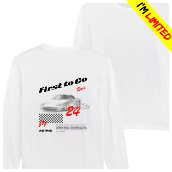 By Astrid S Store Merch First To Go Longsleeve