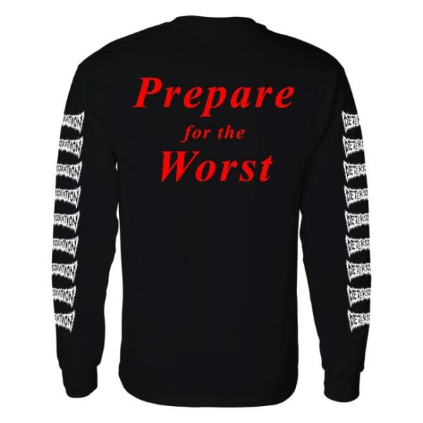 Shattered Dreams Productions Merch Store Deterioration Prepare For The Worst Longsleeve