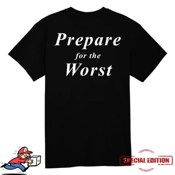 Shattered Dreams Productions Merch Store Deterioration Prepare For The Worst T-Shirt