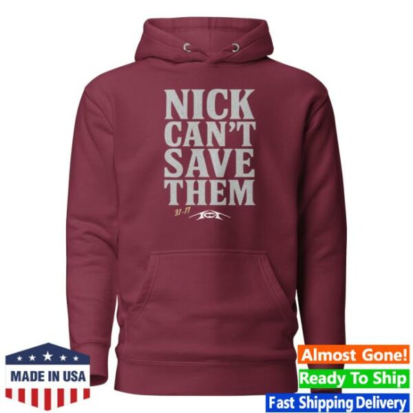 Tommy Castellano Merch Store Tommy Castellanos Nick Can’t Save Them Hoodie