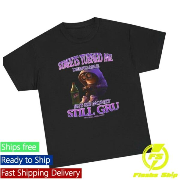 Unethical Threads Store Merch Streets Turned Me Despicable Minions Tee