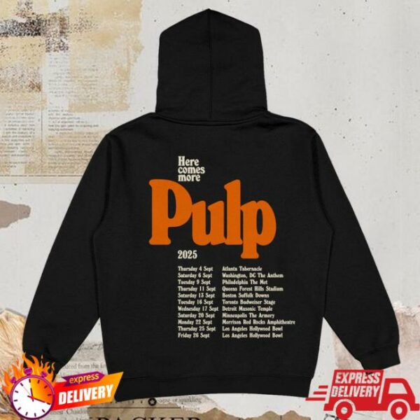Pulp Official Store Merch Here Comes More Tour Black Hoodie