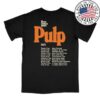 Pulp Official Store Merch Here Comes More Tour Black Hoodie