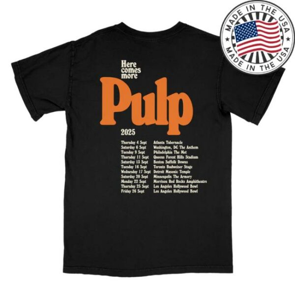Pulp Official Store Merch Here Comes More Tour Black Tee
