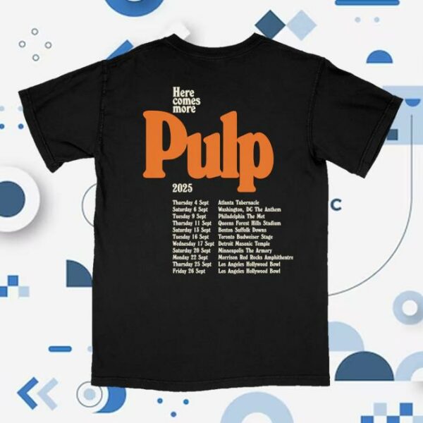 Pulp Official Merch Store Here Comes More Tour Tee Black