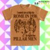 kenny hoshi clothing store merch i went on a trip to rome 1938 to fight the pillar men shirt