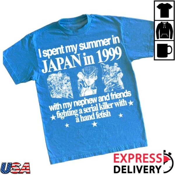 Hoshi Clothing Store Merch I Spent My Summer In Japan In 1999 With My Nephew And Friends Shirt