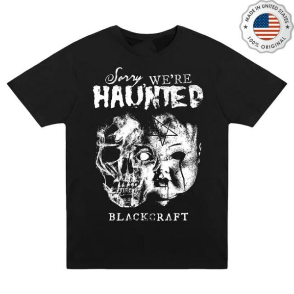 Blackcraftcult Store Merch We’re Haunted T-Shirt