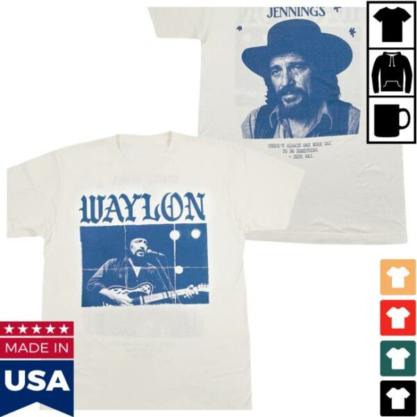 Waylon Shop Store Merch Us Of Waylon Shirt