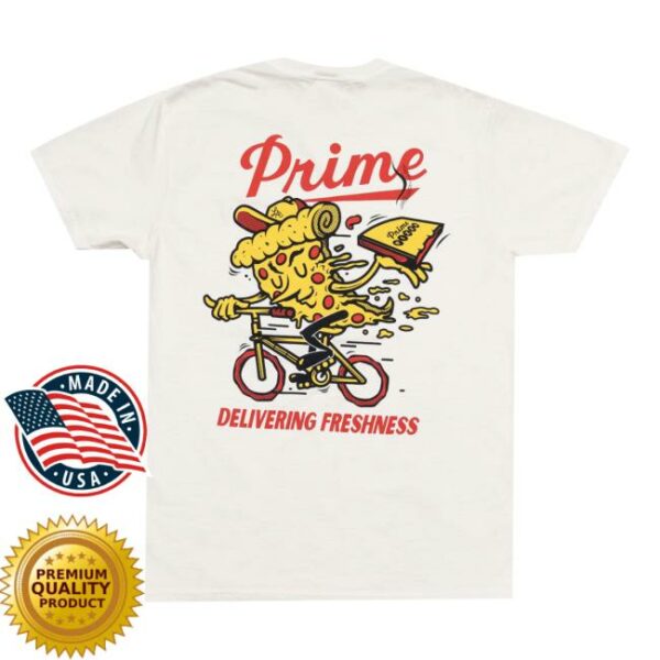 Prime Pizza Store Merch Delivering Freshness T-Shirt