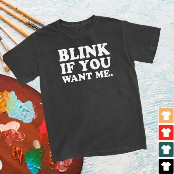 Roughhouse Shop Store Merch Blink If You Want Me Tee