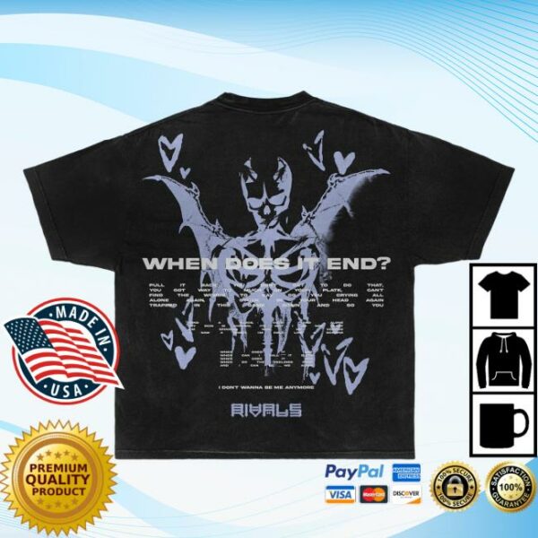 Wearervls Store Merch When Does It End T-Shirt