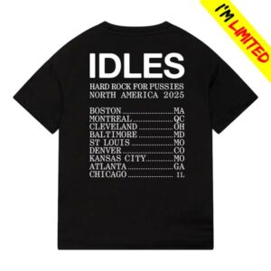 Idles Store Merch Hard Rock For Pussies Tour Tee