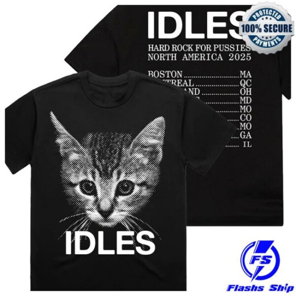Idles Store Merch Hard Rock For Pussies Tour Tee