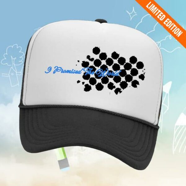 I Promised The World Merch Store Trucker Hat