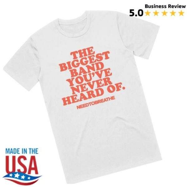 Shopneedco Store Merch Biggest Band White Tee