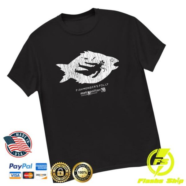 Metro Seafood Store Merch Folly Tee