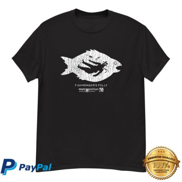 Metro Seafood Store Merch Folly Tee