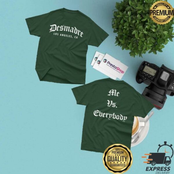Desmadreworld Merch Store Me Vs Everybody Green Tee