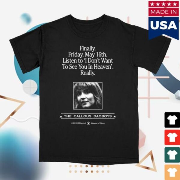 The Callous Daoboys Store Merch May 16Th Tee