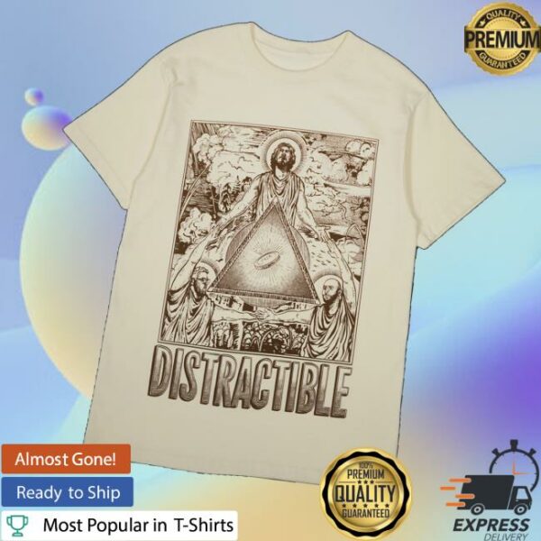 Distractible Shop Merch Of Fairness T-Shirt