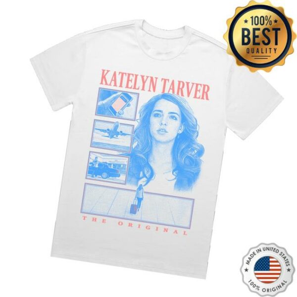 Katelyn Tarver Shop Merch The Original Tee