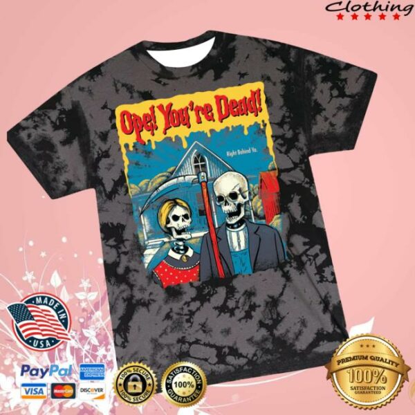 Unitedstateofindiana Store Merch Ope You’re Dead Tee