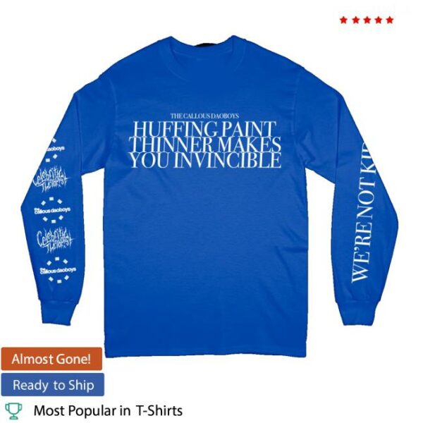 Imprint Merch Store The Callous Daoboys Paint Thinner Longsleeve