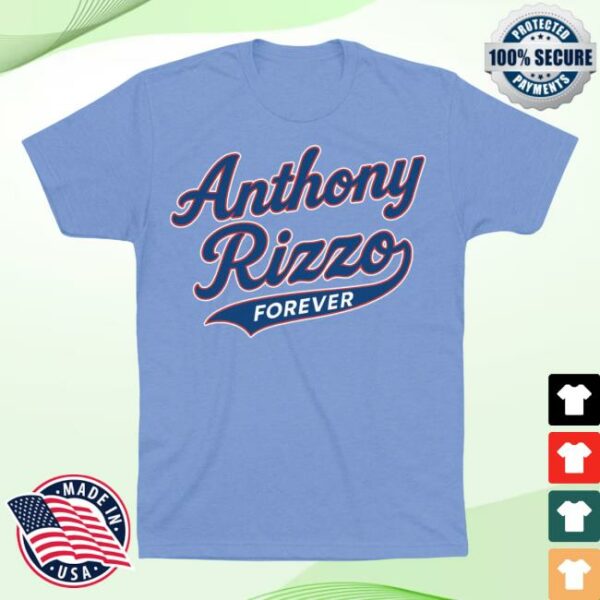 Obvious Shirts Store Merch Anthony Rizzo Forever Shirt