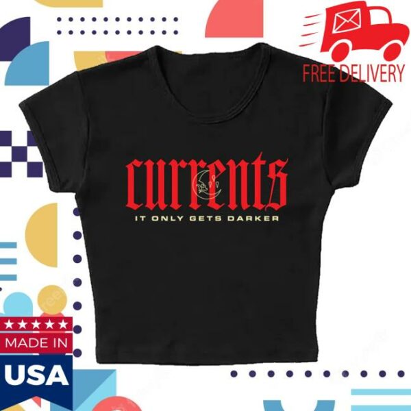Currents Official Merch Store It Only Gets Worse Crop Top