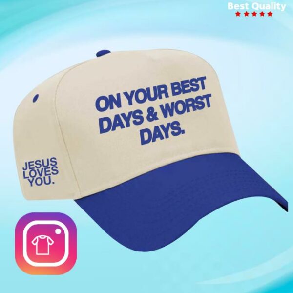 Jesuslovesyou Store Merch Best & Worst Premium Embroidered Hat
