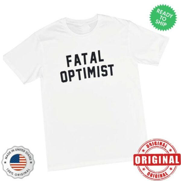 Hello Merch Store Merch Madi Diaz Fatal Optimist T-Shirt