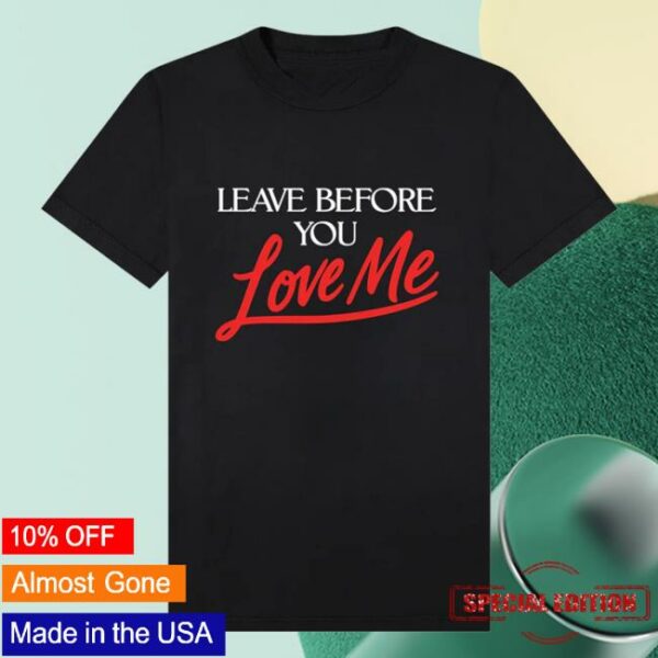 Marshmello Music Store Merch Leave Before You Love Me T-Shirt