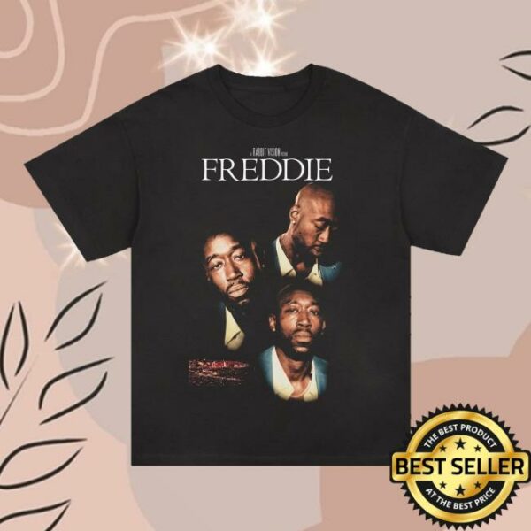 A Rabbit Vision Picture Freddie There Are Three Ways Of Doing Things Around Here The Right Way The Wrong Way And Feature Shirt