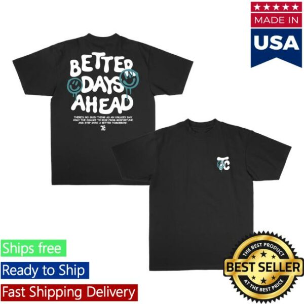 Tuner Cult Merch Store Better Days Limited Edition Oversized Box Tee