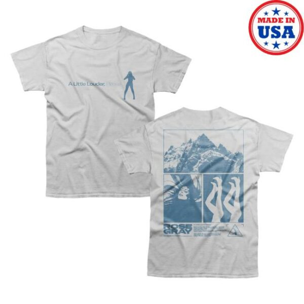 Rose Gray Merch Store A Little Louder Please White Album T-Shirt