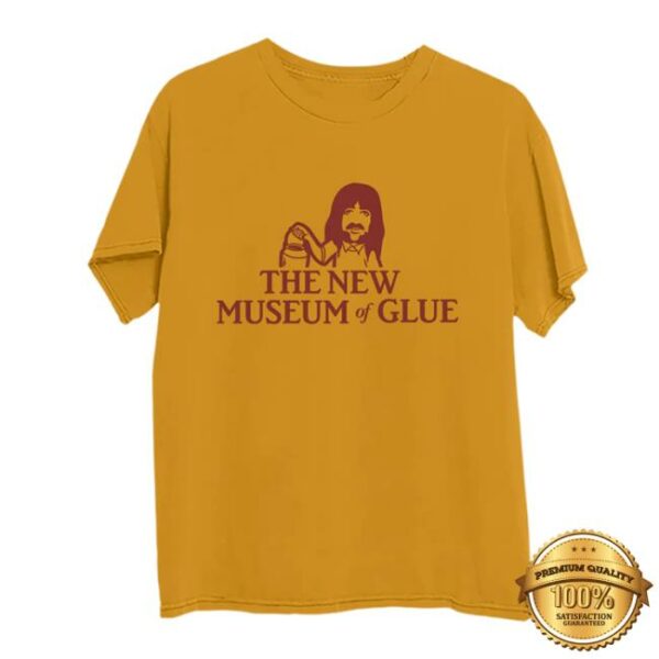 Spinaltap Store Merch The New Museum Of Glue Unisex T-Shirt