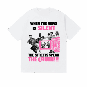 D2o Archive Merch When The News Is Silent The Streets Speak The Truth Shirt