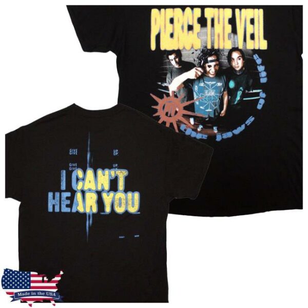 Cool Store Merch Pierce The Veil I Can’t Hear You Back Print T-Shirt